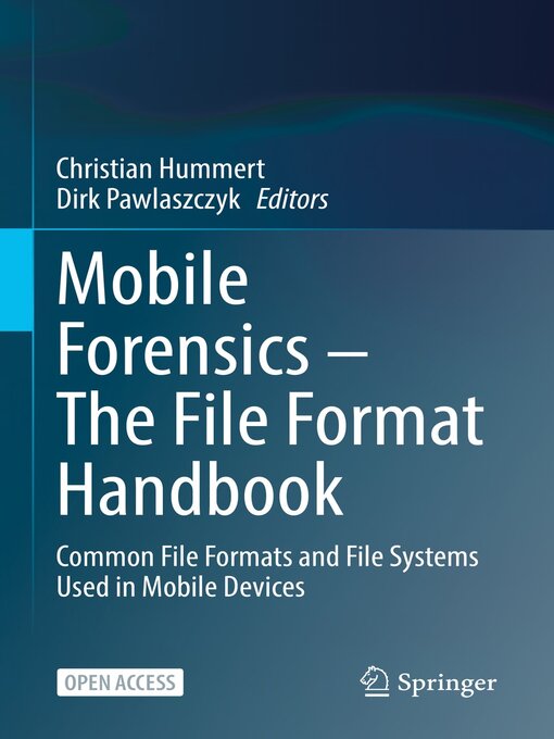 Title details for Mobile Forensics – the File Format Handbook by Christian Hummert - Available
